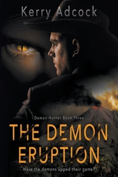 Demon Eruption - Kerry Adcock - Bücher - Wolfpack Publishing - 9781639772544 - 4. Oktober 2022