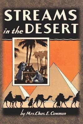 Cover for Lettie B Cowman · Streams in the Desert: 1925 Original 366 Daily Devotional Readings (Paperback Bog) (1925)