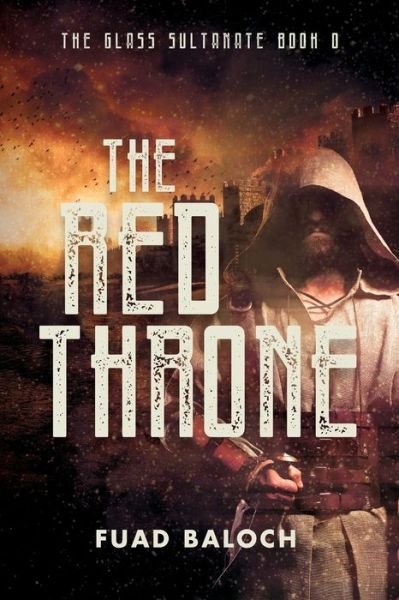 The Red Throne - Fuad Baloch - Kirjat - Independently Published - 9781660855544 - perjantai 27. maaliskuuta 2020