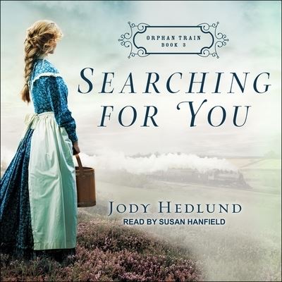 Searching for You - Jody Hedlund - Music - Tantor Audio - 9781665227544 - December 4, 2018