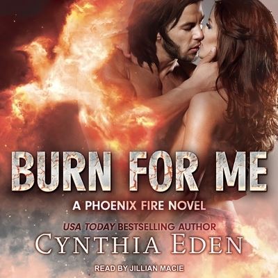 Cover for Cynthia Eden · Burn for Me (CD) (2017)