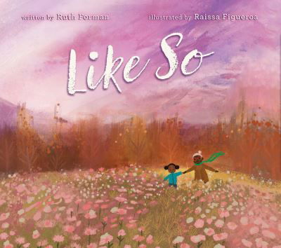 Cover for Ruth Forman · Like So (Hardcover Book) (2024)