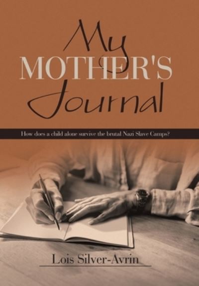 Cover for Lois Silver-Avrin · My Mother's Journal (Book) (2023)