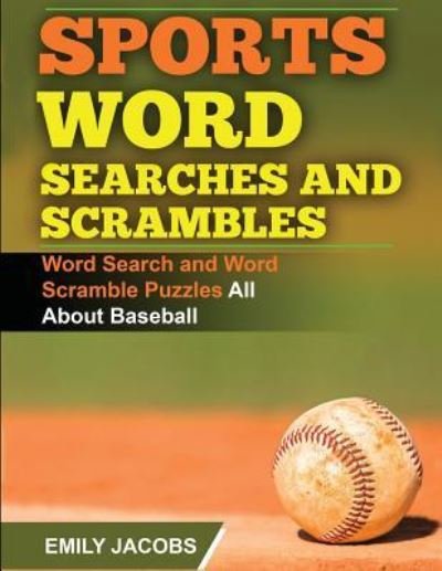 Cover for Emily Jacobs · Sports Word Searches and Scrambles - Baseball (Paperback Bog) (2016)