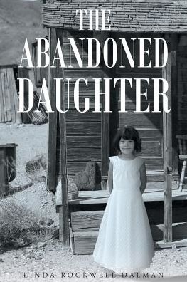 Cover for Linda Rockwell Dalman · The Abandoned Daughter (Paperback Book) (2016)