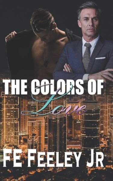 Cover for F E Feeley Jr · The Colors of Love (Paperback Book) (2019)