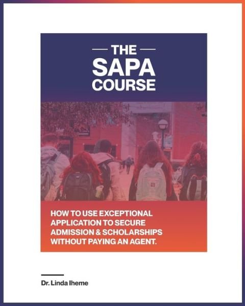 The Sapa Course - Iheme - Bøger - Independently Published - 9781697668544 - 10. oktober 2019