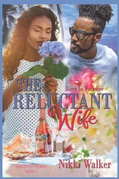 Cover for Nikki Walker · The Reluctant Wife (Paperback Book) (2020)