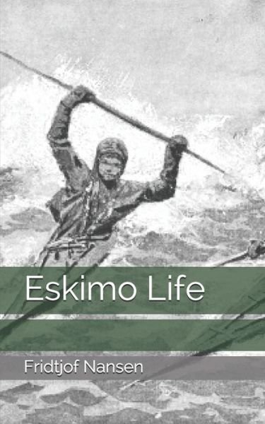 Cover for Fridtjof Nansen · Eskimo Life (Pocketbok) (2019)