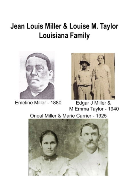 Cover for Murphy Miller · Jean Louis Miller, Sr. Louisiana Family (Hardcover Book) (2022)