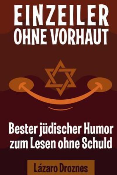 Cover for Lazaro Droznes · Einzeiler Ohne Vorhaut (Paperback Book) (2018)