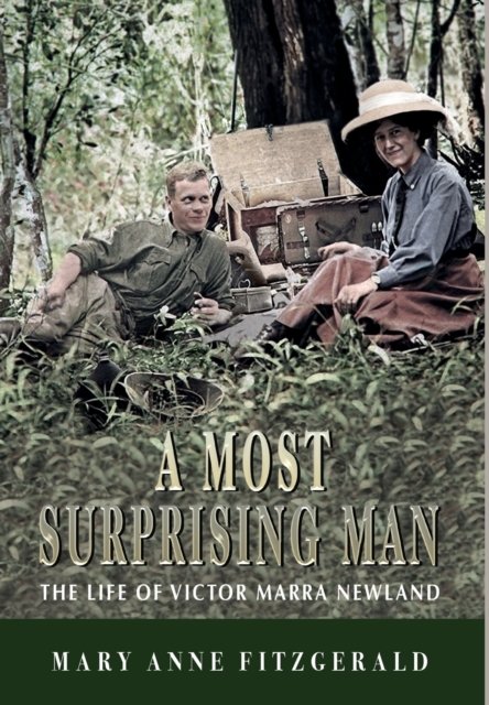 Cover for Mary Anne Fitzgerald · A Most Surprising Man: The Life of Victor Marra Newland (Hardcover Book) (2020)