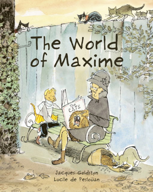 The World of Maxime - Lucile De Pesloan - Books - Greystone Books,Canada - 9781778400544 - May 22, 2025