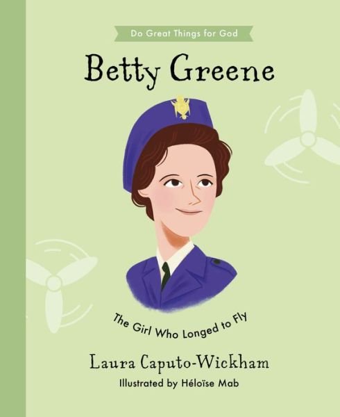 Cover for Laura Wickham · Betty Greene (Hardcover bog) (2021)