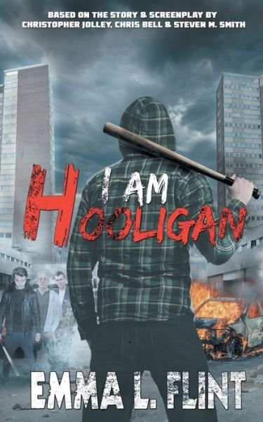 Cover for Emma L Flint · I Am Hooligan (Paperback Book) [Standard edition] (2016)