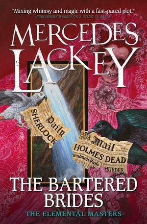 Cover for Mercedes Lackey · The Bartered Brides (Elemental Masters) - Elemental Masters (Paperback Bog) (2018)