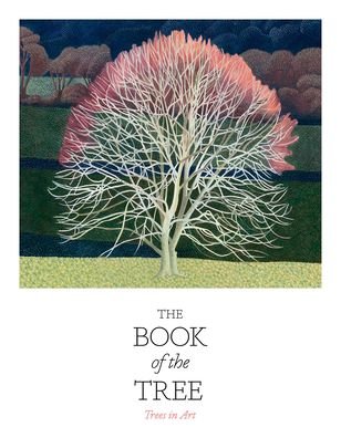 Cover for Angus Hyland · The Book of the Tree: Trees in Art (Paperback Bog) (2021)