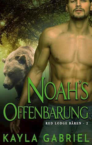 Cover for Kayla Gabriel · Noahs Offenbarung - BoD Europe (N/A) (2021)