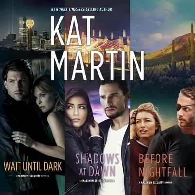 Cover for Kat Martin · Wait Until Dark / Shadows at Dawn / Before Nightfall (CD) (2020)