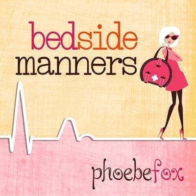 Cover for Phoebe Fox · Bedside Manners (CD) (2016)