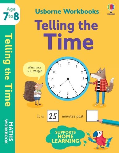 Usborne Workbooks Telling the Time 7-8 - Usborne Workbooks - Holly Bathie - Books - Usborne Publishing Ltd - 9781801313544 - January 6, 2022