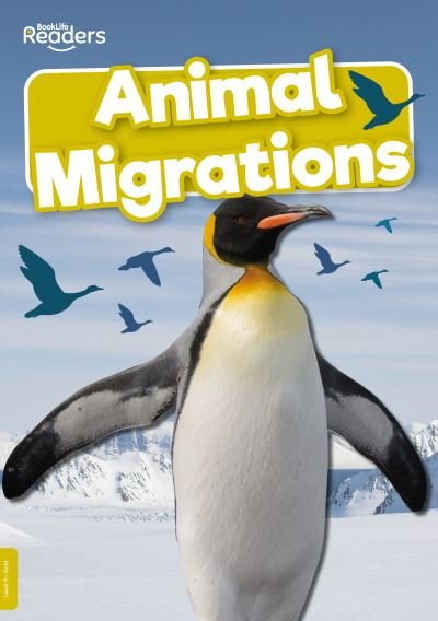 Cover for Harriet Brundle · Animal Migrations - BookLife Non-Fiction Readers (Paperback Book) (2024)