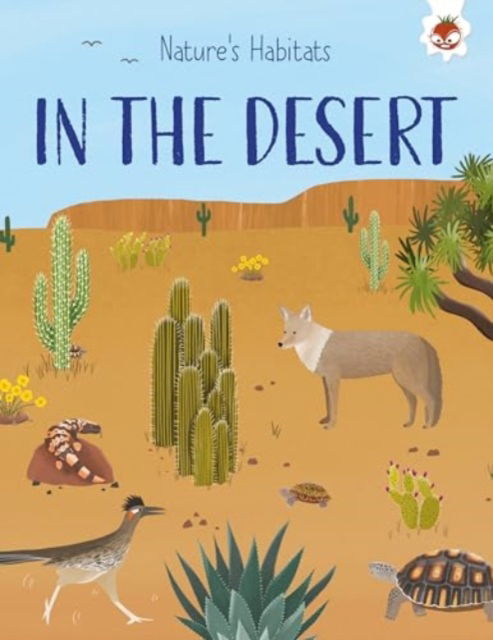 Cover for Annabel Griffin · Nature's Habitats: In the Desert - Nature's Habitats (Paperback Book) (2024)