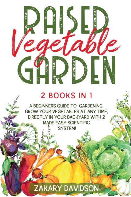 Cover for Zakary Davidson · Raised Vegetable Garden (Paperback Book) (2020)