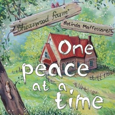 Cover for Belinda Maffessanti · One peace at a time (Paperback Book) (2024)