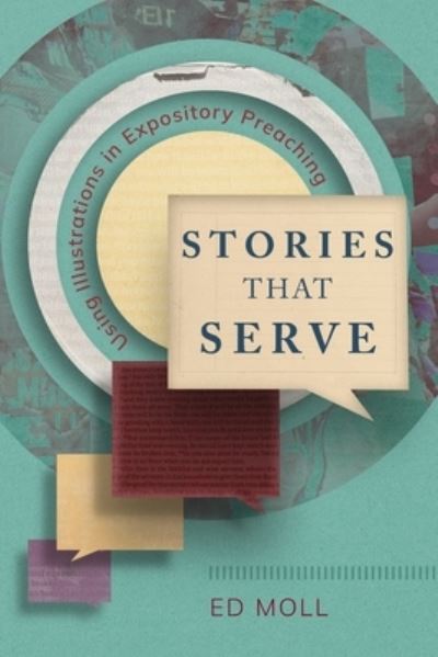 Stories That Serve - Ed Moll - Books - Global Christian Library & Langham Creat - 9781839736544 - August 31, 2022