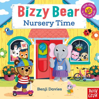 Cover for Davies, Benji (Ill) · Bizzy Bear: Nursery Time (27) - Bizzy Bear (Board book) (2023)