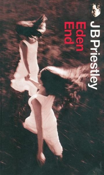 Cover for J. B. Priestley · Eden End - Oberon Modern Plays (Pocketbok) [New edition] (2003)