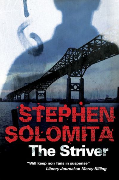 Cover for Stephen Solomita · The Striver (Paperback Book) [Main edition] (2015)
