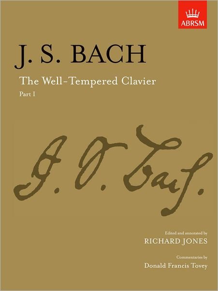 The Well-Tempered Clavier, Part I: [paper cover] - Signature Series (ABRSM) - Johann Sebastian Bach - Bøger - Associated Board of the Royal Schools of - 9781854726544 - 3. februar 1994