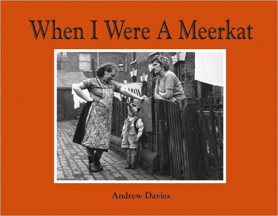Cover for When I Were a Meerkat (Book) (2011)