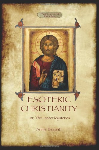 Cover for Annie Besant · Esoteric Christianity - Or, the Lesser Mysteries (Paperback Bog) (2011)