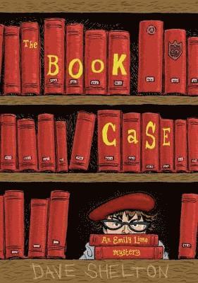 Cover for Dave Shelton · Emily Lime - Librarian Detective: The Book Case - Emily Lime (Inbunden Bok) (2018)