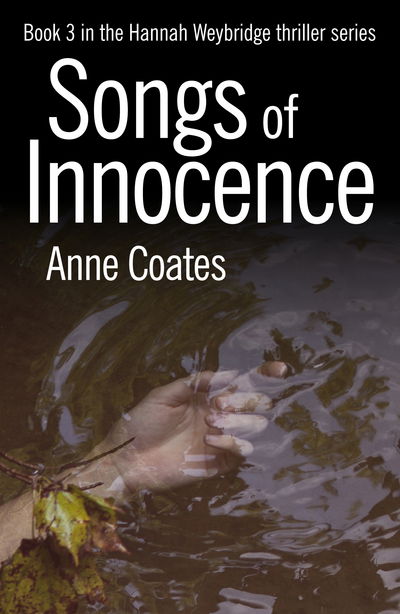 Cover for Anne Coates · Songs of Innocence - Hannah Weybridge (Paperback Book) (2018)