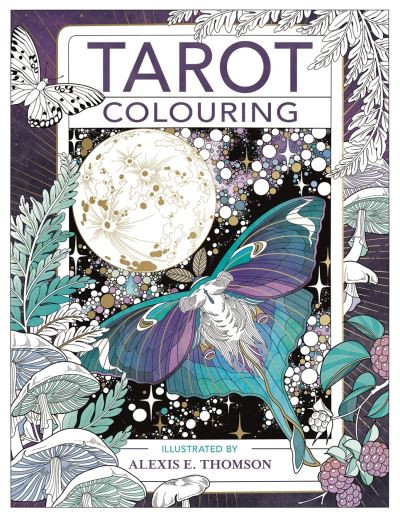 Cover for Alexis E. Thomson · Tarot Colouring (Paperback Book) (2021)