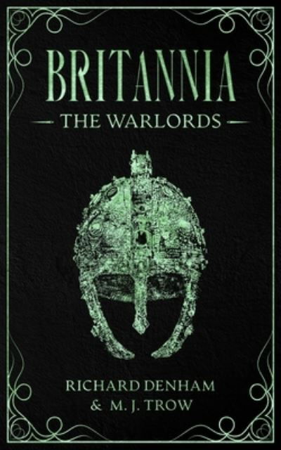 Britannia: The Warlords - Britannia - M. J. Trow - Boeken - BLKDOG Publishing - 9781913762544 - 24 augustus 2020