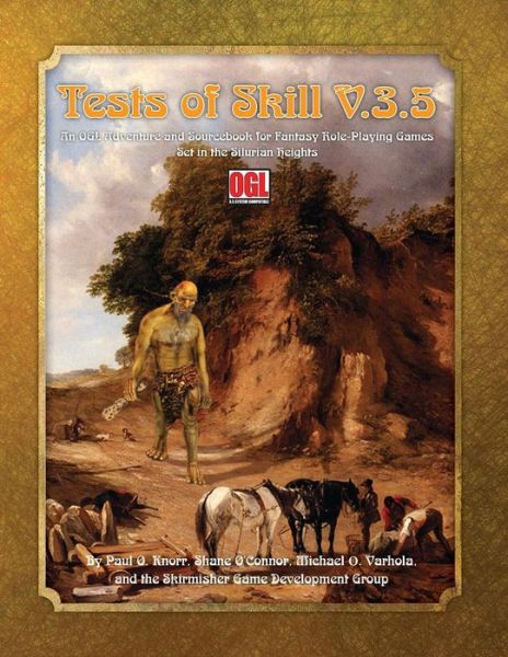 Cover for Paul O Knor · Tests of Skill V.3.5: an Ogl Adventure and Sourcebook (Paperback Book) (2015)