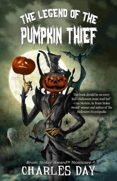 Cover for Charles Day · The Legend of the Pumpkin Thief (Pocketbok) (2016)