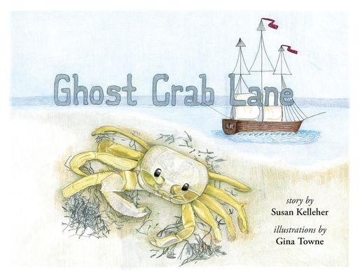 Cover for Susan Kelleher · Ghost Crab Lane (Paperback Book) (2021)