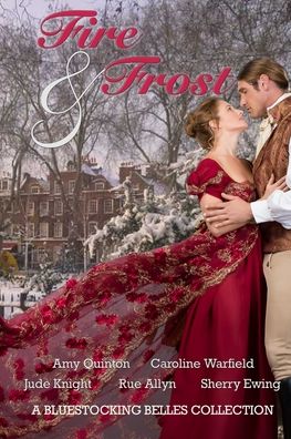 Fire & Frost - Jude Knight - Books - Kingsburg Press - 9781946177544 - January 26, 2020