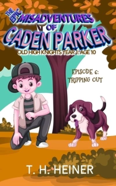 Episode 6 - T H Heiner - Books - Tamark Books - 9781947307544 - April 19, 2019