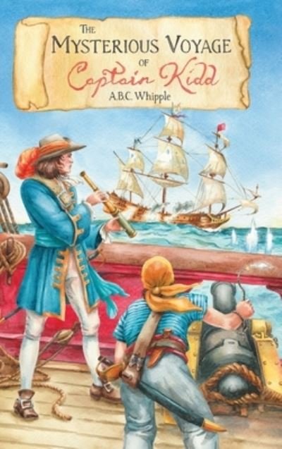 Cover for A B C Whipple · The Mysterious Voyage of Captain Kidd (Innbunden bok) (2021)