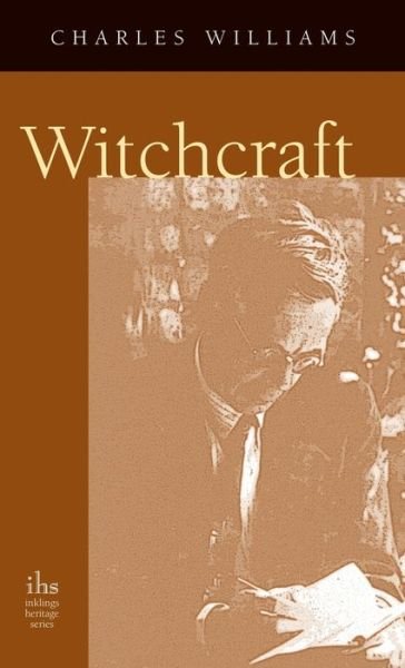 Cover for Charles Williams · Witchcraft (Hardcover Book) (2005)
