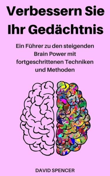 Cover for David Spencer · Verbessern Sie Ihr Gedachtnis (Paperback Bog) (2018)