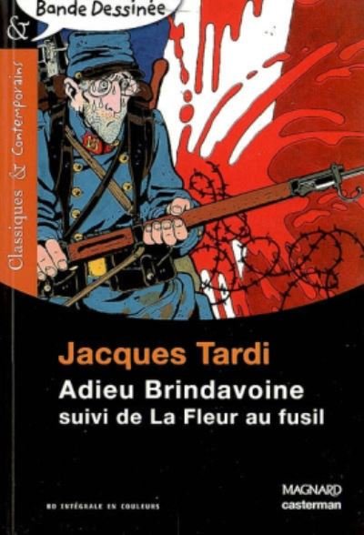 Cover for Jacques Tardi · Adieu Brindavoine suivi de La fleur au fusil (Pocketbok) (2009)