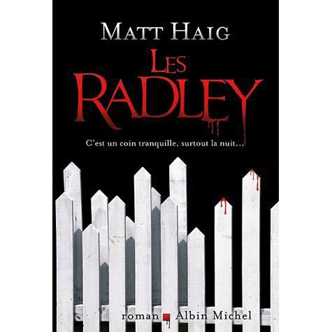 Cover for Matt Haig · Radley (Les) (Romans, Nouvelles, Recits (Domaine Etranger)) (Paperback Bog) [French edition] (2010)